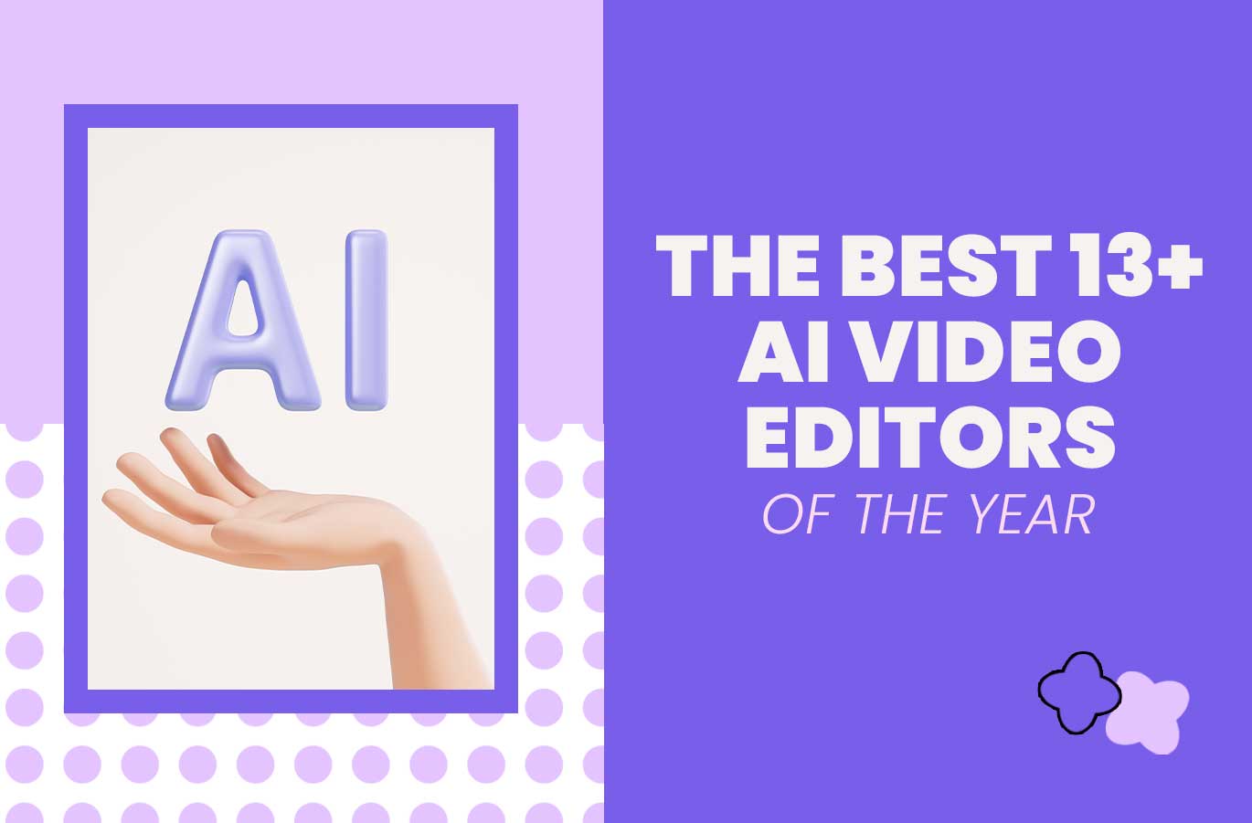 13 best AI video editors of the year