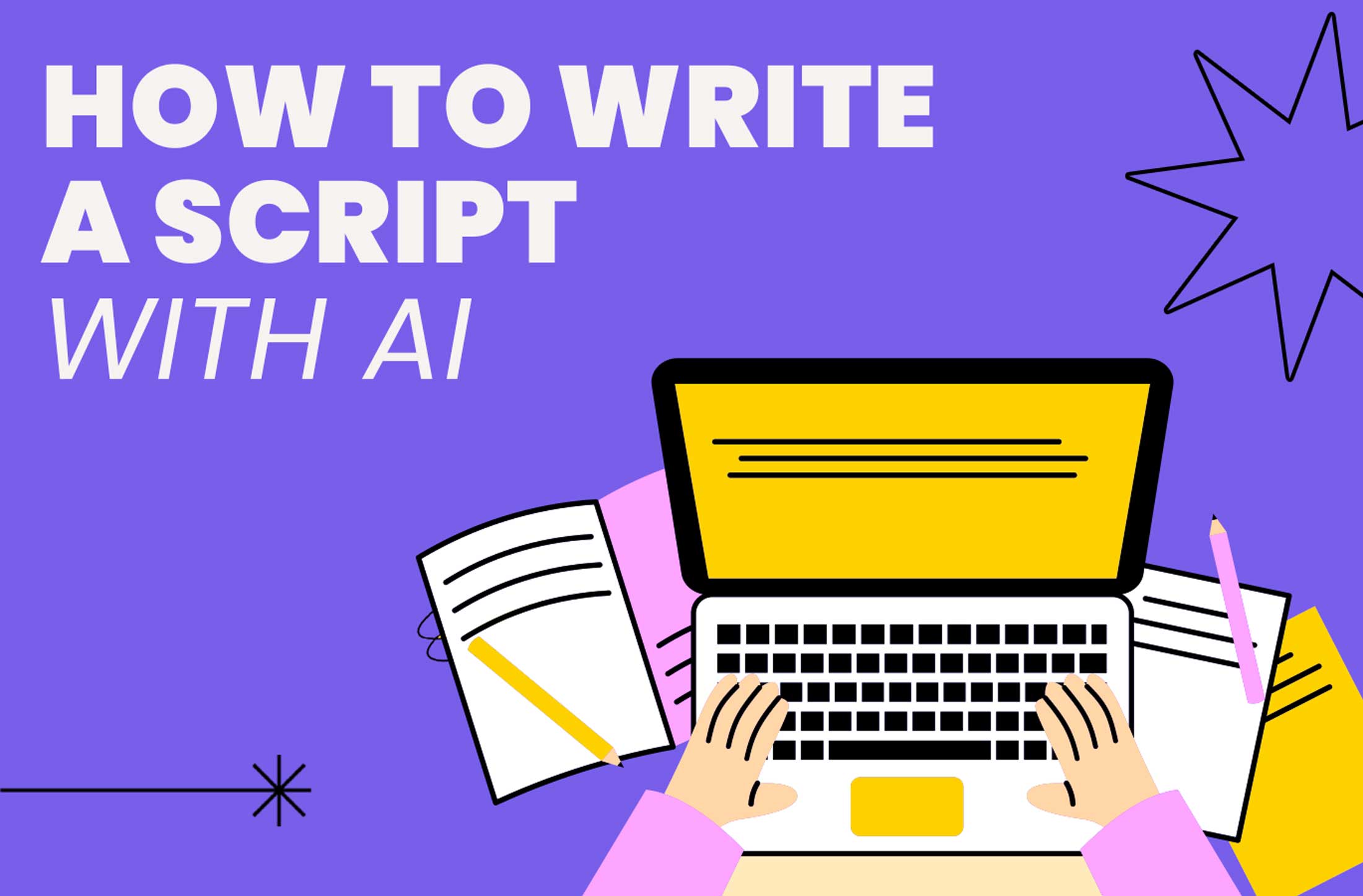 How to write a script with AI